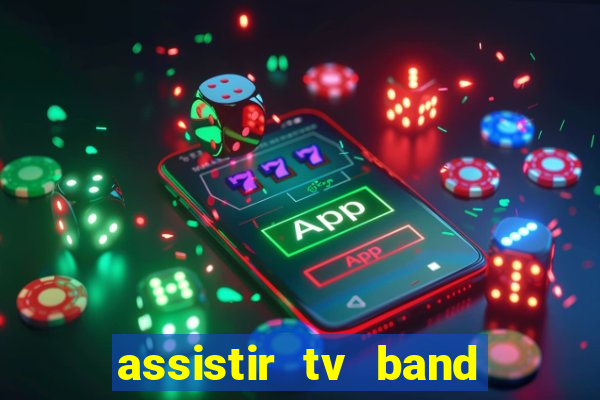 assistir tv band bahia ao vivo